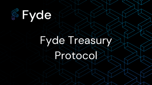 Why Partner with Fyde Treasury Protocol?