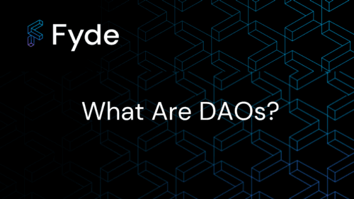 What are DAOs and Why You Should Join One for Your Crypto Project