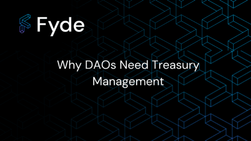 Why DAOs Need Treasury Management